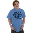 thumbnail image 3 of Lucky Fishing Shirt Cute Funny Fisher Men's Graphic T Shirt Tees Brisco Brands S, 3 of 6
