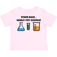 thumbnail image 3 of Inktastic Stand Back, While I Try Science Boys or Girls Toddler T-Shirt, 3 of 5