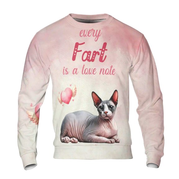 Every Fart is Love Note Sphynx Guilty Face Happy Valentine's All Over Print 3D Sweatshirt Unisex Merch Cat Lover Kitten Owner Gifts Idea - 01016