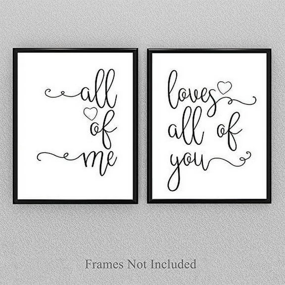 All Of Me Loves All Of You - Set of 2-11x14 Unframed Typography Art Prints - Great Home Decor or Wedding Gift