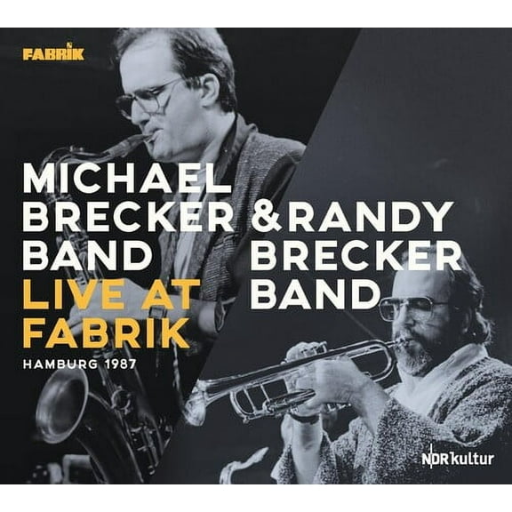 Brecker,Michael & Randy Brecker Band - Live At Fabrik Hamburg 1987 - Music & Performance - CD