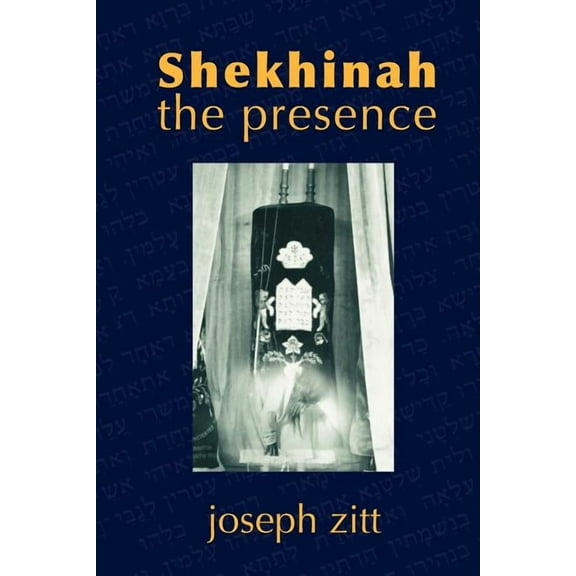 Shekhinah: The Presence (Paperback)