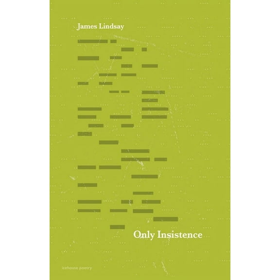 Only Insistence (Paperback)