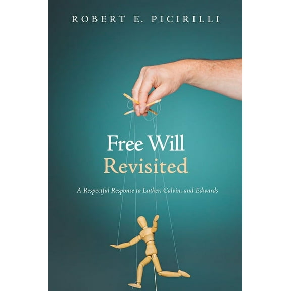 Free Will Revisited (Hardcover)