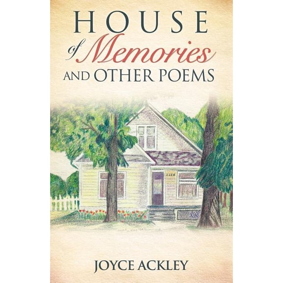 House of Memories and Other Poems, (Paperback)