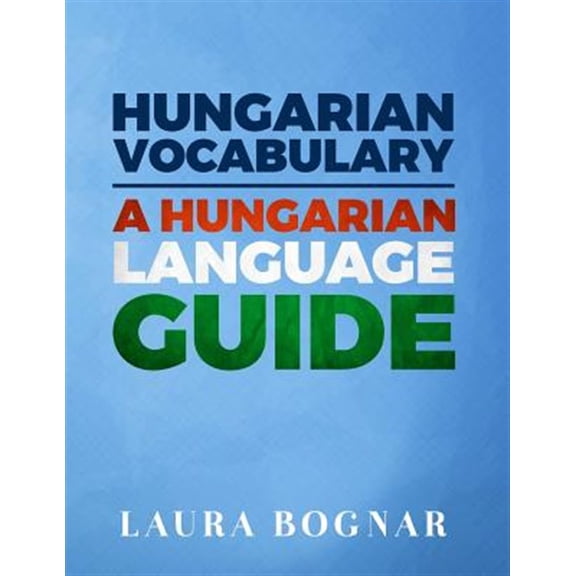 Pre-Owned Hungarian Vocabulary : A Hungarian Language Guide