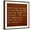Brown Frame, variant on Art.com Inspirational Quote By Siddhartha Gautama (The Buddha) On Earthy Background Art Print by nagib, 24" x 24"