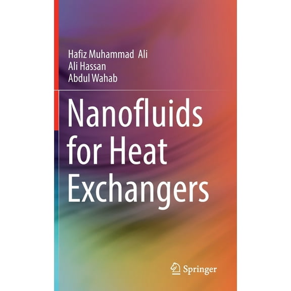 Nanofluids for Heat Exchangers, (Hardcover)