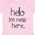thumbnail image 4 of Inktastic Hello, I'm New Here. Boys or Girls Baby Bodysuit, 4 of 5