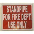 thumbnail image 1 of STANDPIPE FOR FIRE DEPARTMENT USE ONLY SIGN (Aluminium Reflective , RED 10x12), 1 of 2