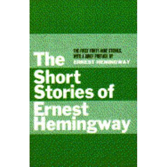 Pre-Owned The Short Stories of Ernest Hemingway (Paperback) 0684718065 9780684718064