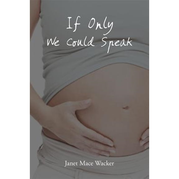 If Only We Could Speak