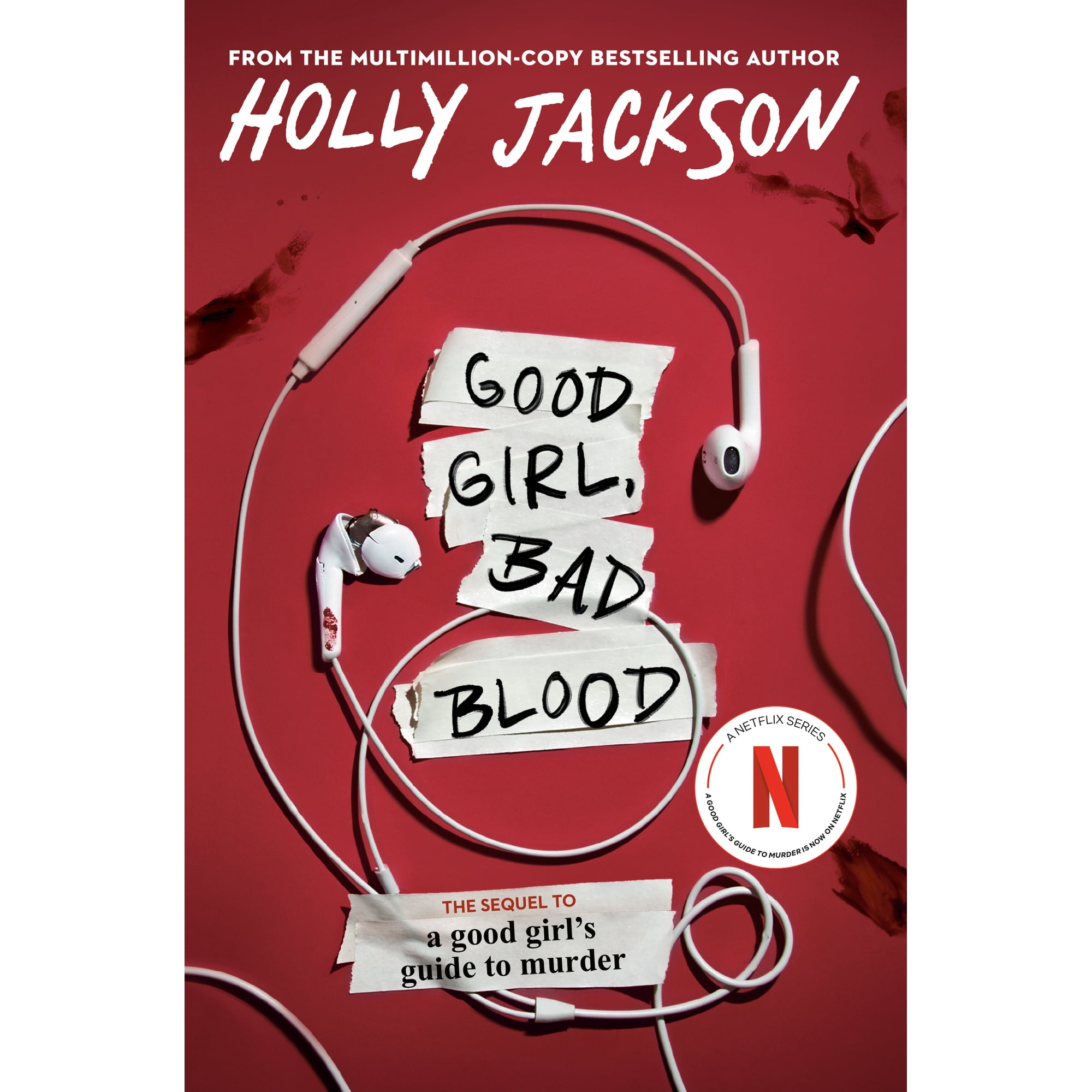 Good Girl, Bad Blood: The Sequel to a Good Girl's Guide to Murder (Paperback)