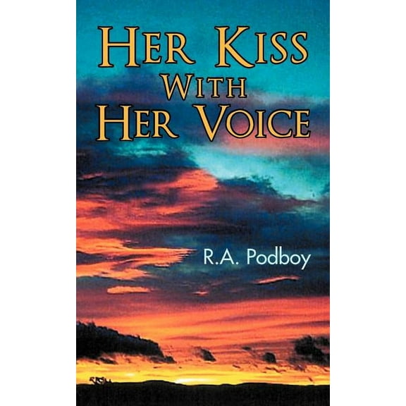 Her Kiss With Her Voice