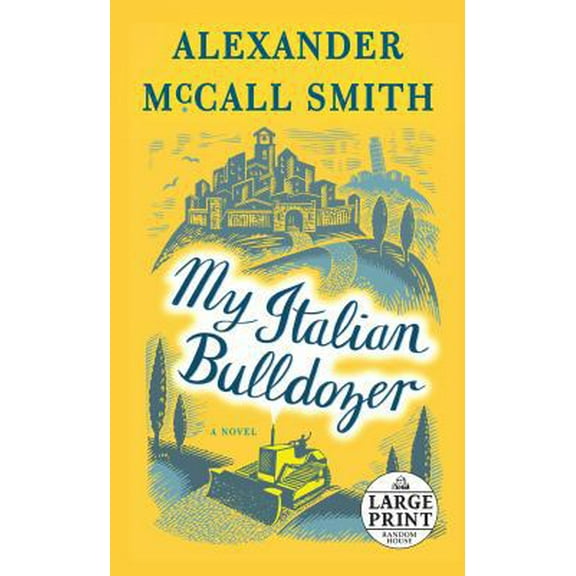 Pre-Owned My Italian Bulldozer: A Paul Stuart Novel (1) (Paperback) 152475188X 9781524751883