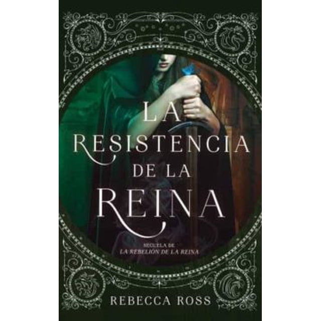 LA RESISTENCIA DE LA REINA PUCK REBECCA ROSS