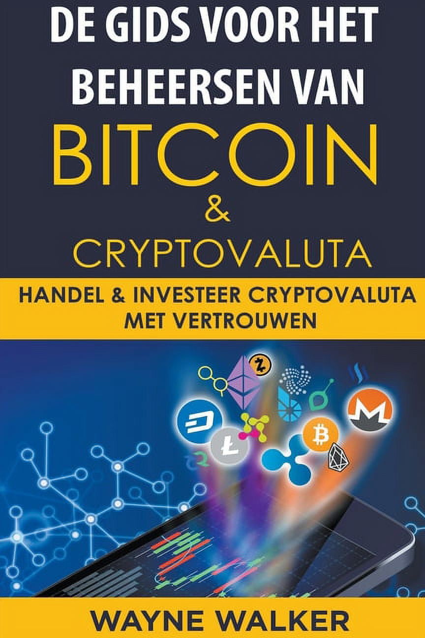 The Definitive Guide To Mastering Bitcoin & Cryptocurrencies, (Paperback)