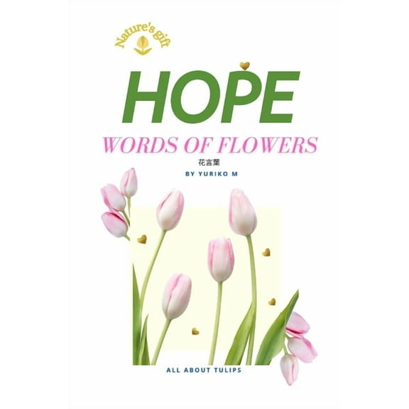 Hope: Words of flowers, (Paperback)