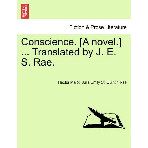 Conscience. [A Novel.] ... Translated by J. E. S. Rae. (Paperback)