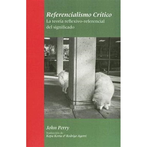 Pre-Owned Referencialismo critico : le teoria reflexivo-referencial del significado (Paperback)