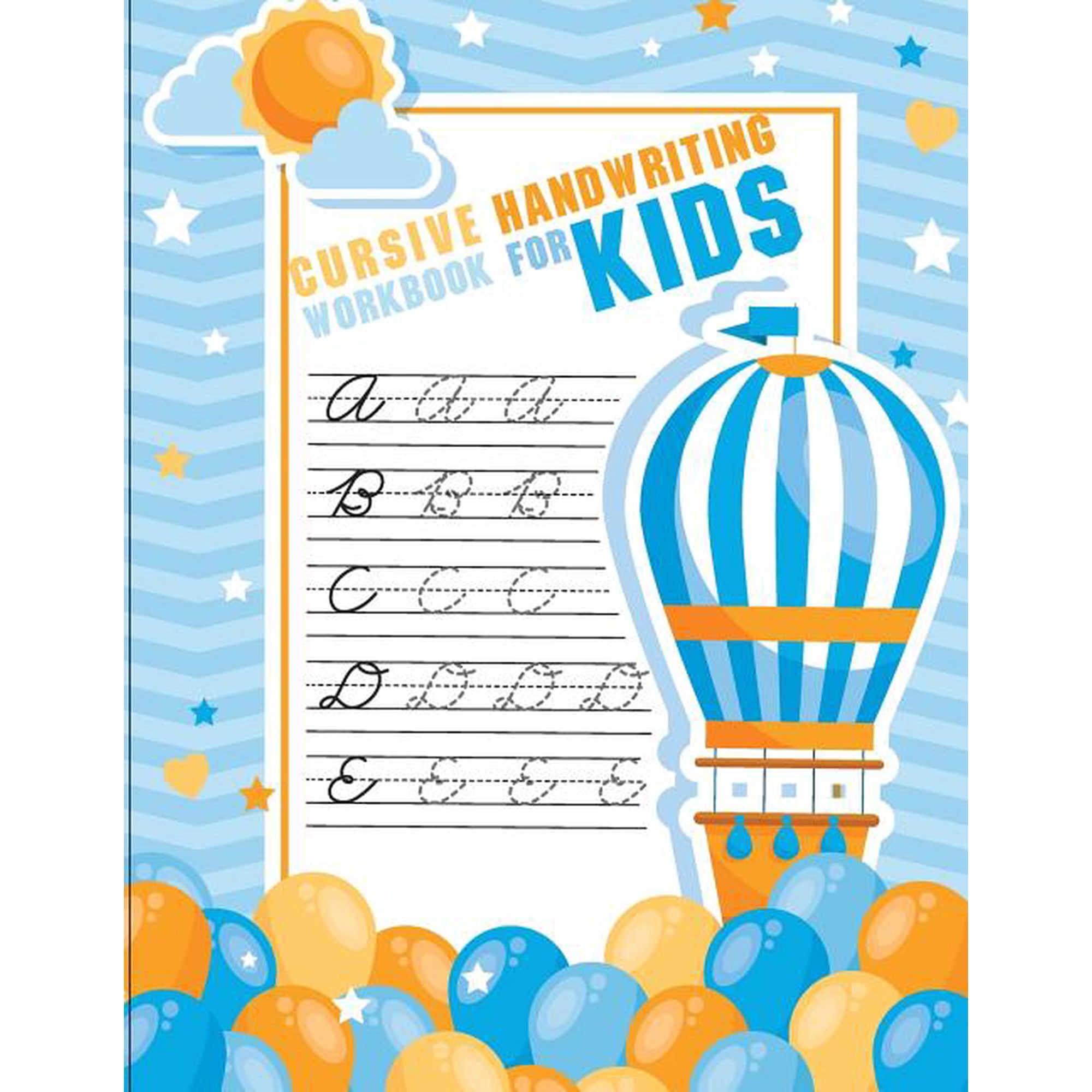 Ccursive handwriting workbook for kids: workbook cursive workbook tracing cursive handwriting workbook for teens curs