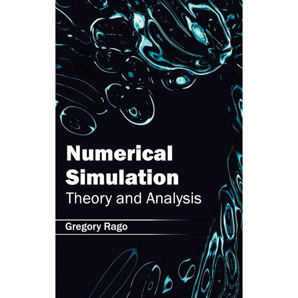 Numerical Simulation Theory and Analysis (Hardcover)