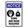 thumbnail image 1 of Notice Gown And Mask Required For Your Safety Social Distancing Required Door Or Window Unique Aluminum Metal Sign 18"x24", 1 of 5