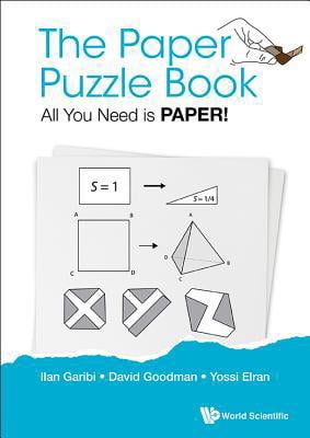 Pre-Owned The Paper Puzzle Book: All You Need Is Paper! (Paperback) 9813202416 9789813202412