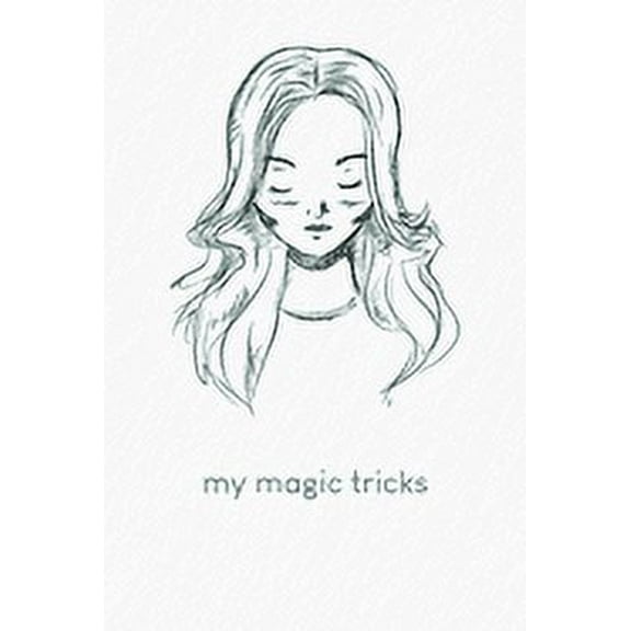 My magic tricks: To write down magic spells and tricks - Design: Portrait (Paperback)