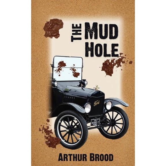 The Mud Hole, (Paperback)