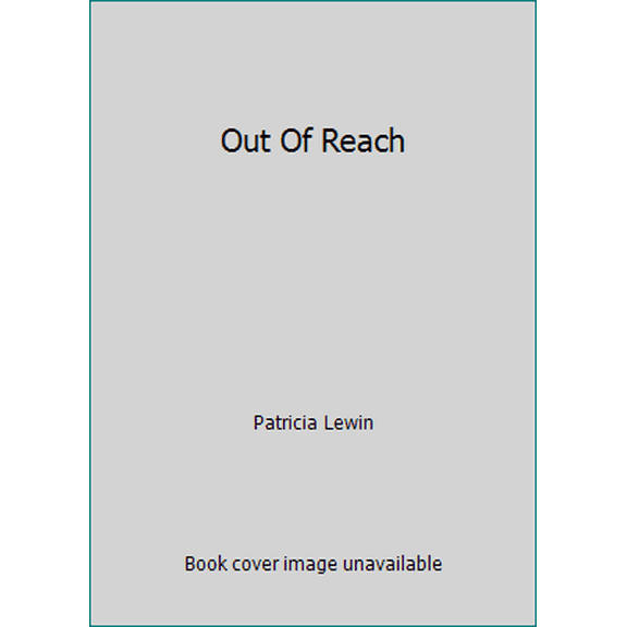 Pre-Owned Out Of Reach (Paperback) 1940547857 9781940547855