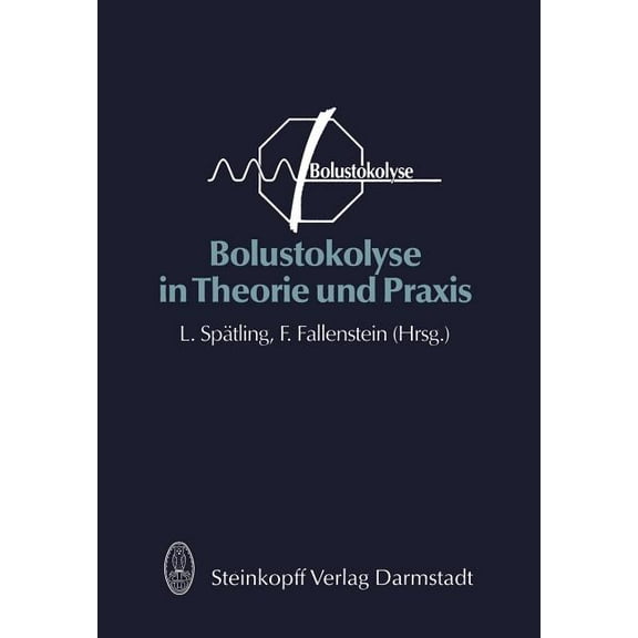 Bolustokolyse in Theorie Und PRAXIS, (Paperback)