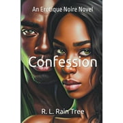 Confession An Erotique Noire Novel (Paperback)