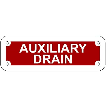 AUXILIARY DRAIN SIGN (Reflective red, ALUMINUM 2X6 )