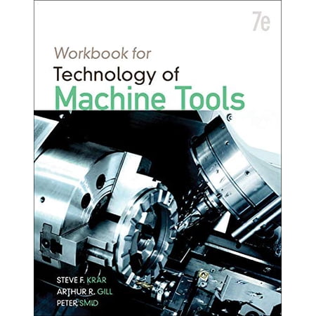 Pre-Owned Student Workbook for Technology of Machine Tools 9780077389888 0077389883 Paperback 7 edition