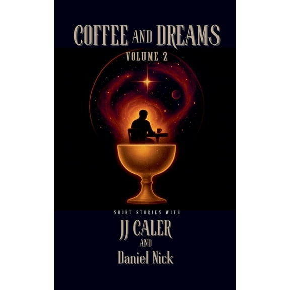 Coffee and Dreams Coffee and Dreams Volume 2, Book 2, (Paperback)