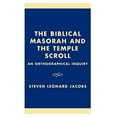 thumbnail image 2 of The Biblical Masorah and the Temple Scroll: An Orthographical Inquiry, 2 of 2