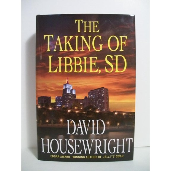 Pre-Owned The Taking of Libbie, SD (Twin Cities P.I. Mac McKenzie Novels) (Hardcover) 0312559968 9780312559960