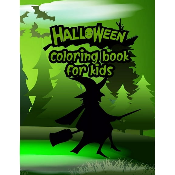 Halloween Coloring Book For Kids: Happy Halloween Coloring Book for kids-Children Coloring Workbooks for Kids: Boys, Gir, (Paperback)