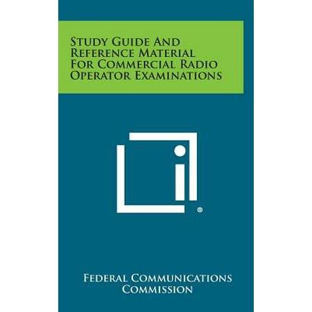 Commercial Radio 1 - Study Guide and Reference Material for Commercial Radio Operator Examinations