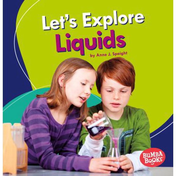 Pre-Owned Let's Explore Liquids (Paperback) 1541510844 9781541510845