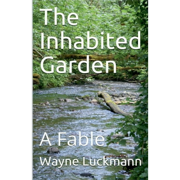 The Inhabited Garden, (Paperback)