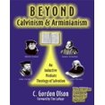 thumbnail image 1 of Beyond Calvinism & Arminianism, 1 of 1