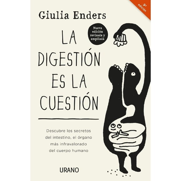 La digestión es la cuestión, de Enders, Giulia, Urano, 2026