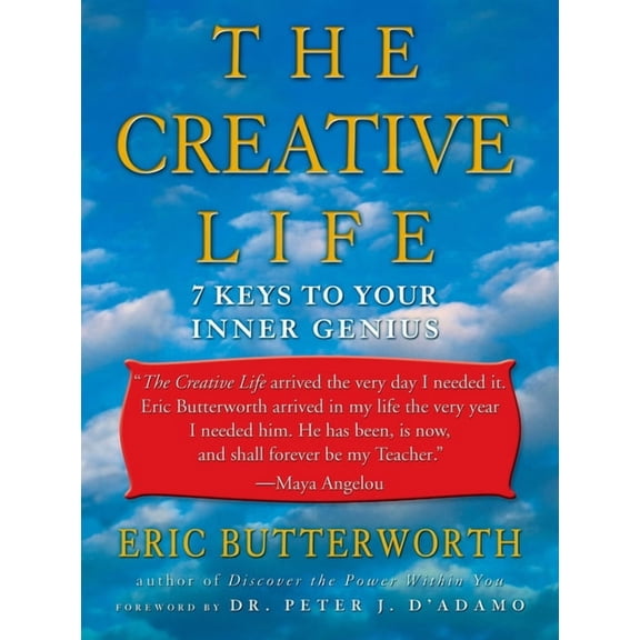 The Creative Life: Seven Keys to Your Inner Genius, (Paperback)