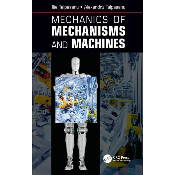 Mechanics of Mechanisms and Machines, (Hardcover)
