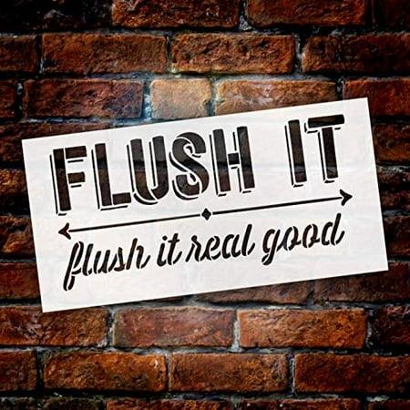 Bathroom Humor Flush It Real Good Stencil By Studior12 Wood Sign