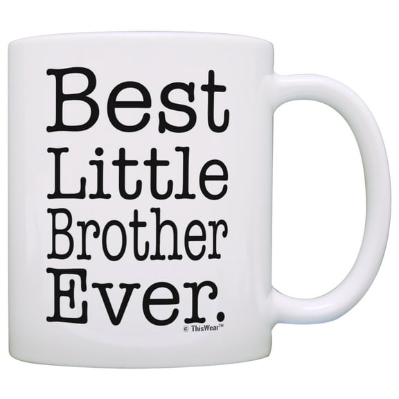 ThisWear Little Brother Gift Ideas Best Little Brother Ever Little Brother Announcement Little Brother 11 ounce Coffee Mug