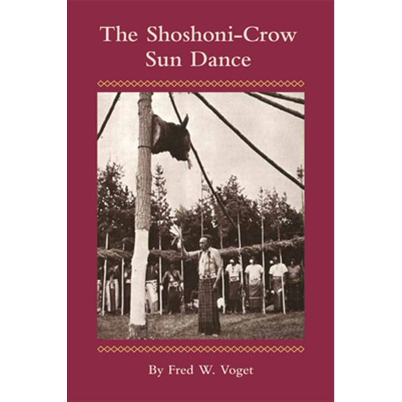Pre-Owned The Civilization of the American Indian Series: The Shoshoni-Crow Sun Dance (Series #170) (Paperback)
