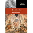 thumbnail image 1 of El anticristo/ Ecce homo, de Friedrich Nietzsche, Lectorum, 1 of 2